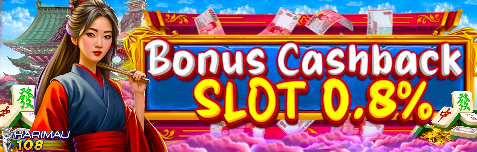HARIMAU108 BONUS CASHBACK SLOT 0.8%