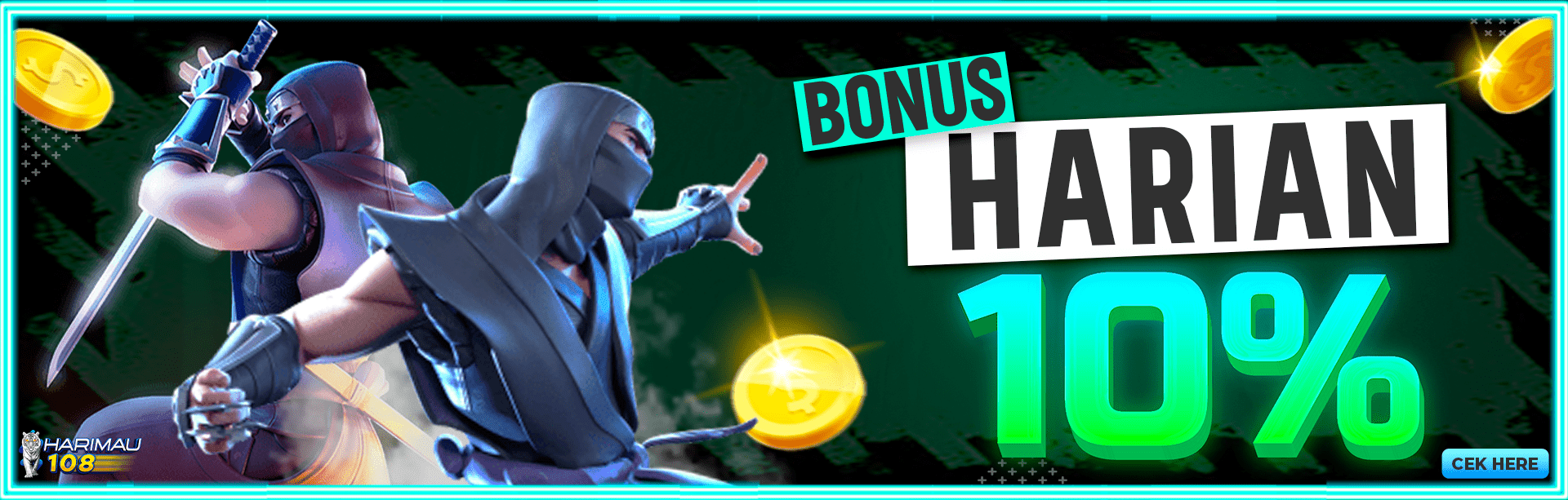 BONUS NEXT DEPOSIT 10% HARIMAU108