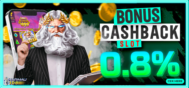 HARIMAU108 BONUS CASHBACK SLOT 0.8%