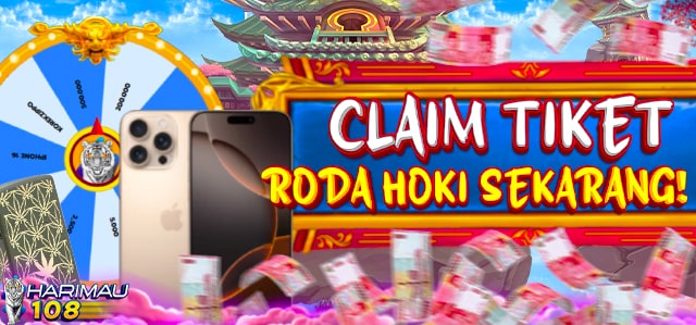 CLAIM RODA HOKI SEKARANG DISITUS HARIMAU108