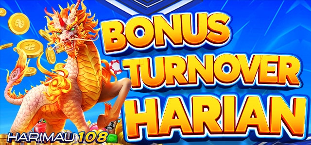 EVENT BONUS TURN OVER HARIAN HARIMAU108