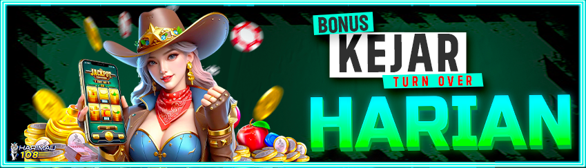 EVENT BONUS TURN OVER HARIAN HARIMAU108